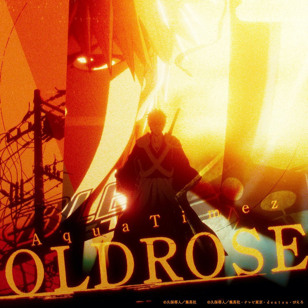 1742568410-01b5860acdcf09b93116f3149a0d771f BLEACH x Aqua Timez "OLDROSE" MV Cover Art