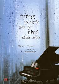Từng có người yêu tôi như sinh mệnh