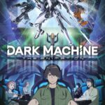 ‘Dark Machine: The Animation’ Reveals Main Cast, Additional Staff, Teaser Promo for 2026