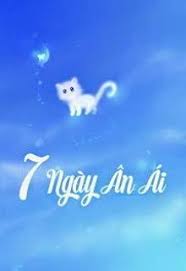 Bảy ngày ân ái - Trò chơi nguy hiểm