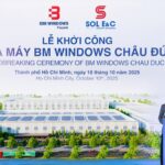 BM Windows khởi công nhà máy công nghệ cao rộng 100.000m² - Ảnh 2.